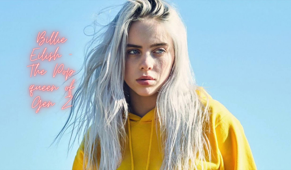 Billie Eilish Pop queen