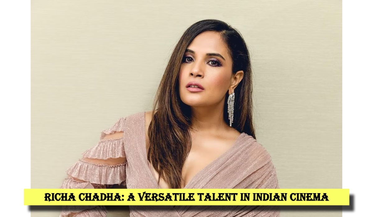 Untitled design 4 1 1 Richa Chadha: A Versatile Talent in Indian Cinema